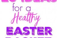 Create a Natural Easter Basket with Wholesome Treats