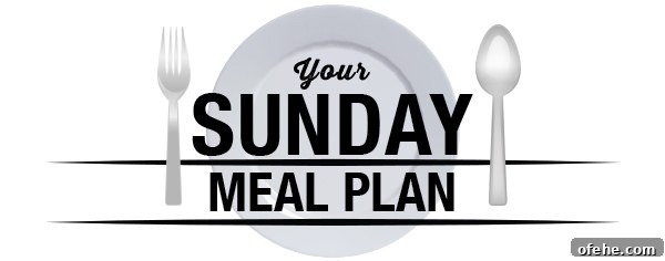 Week 5 Meal Plan: Simple, Budget-Friendly Dinners for the Week 15 SUNDAY