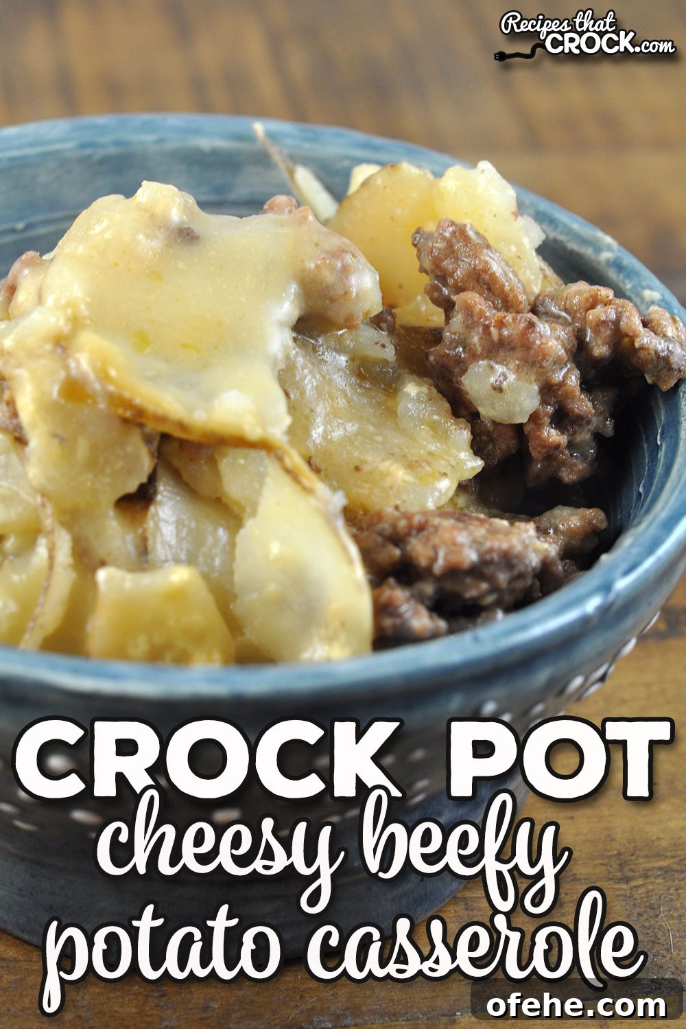 Cheesy Crock Pot Beef and Potato Casserole 4 This Cheesy Beefy Crock Pot Potato Casserole is now even easier to prep and tastes just as good. If you are looking for comfort food, look no further.
