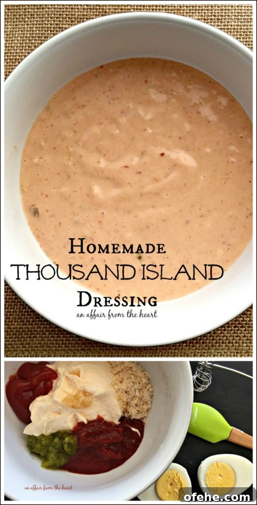 Classic Homemade Thousand Island Dressing Recipe for Salads & Sandwiches 5 Homemade Thousand Island Dressing - An Affair from the Heart