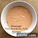 Classic Homemade Thousand Island Dressing Recipe for Salads & Sandwiches 6 overhead of dressing in a white bowl with text 'Homemade Thousand Island Dressing'